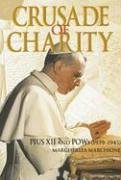 Crusade of Charity: Pius XII and POWs (1939-1945)