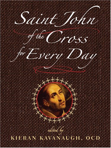 Saint John of the Cross for Every Day