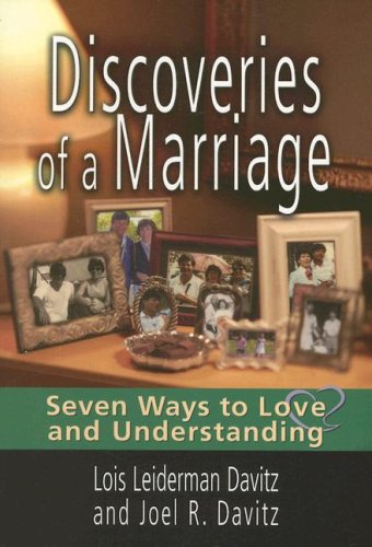 Discoveries of a Marriage: Seven Ways to Love and Understanding