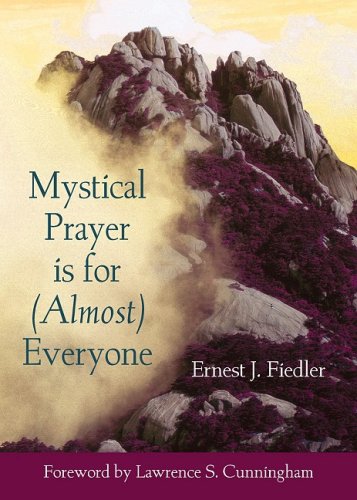 Mystical Prayer Is for (Almost) Everyone (Illuminationbook)