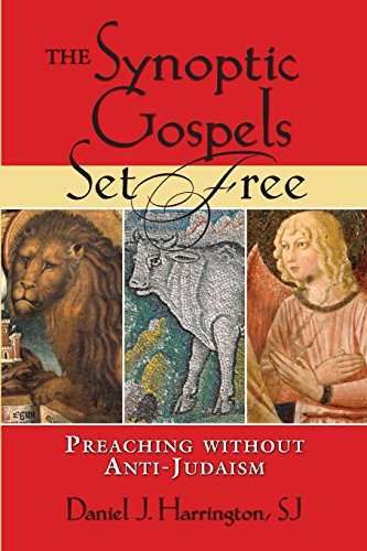 Synoptic Gospels Set Free, The (Studies in Judaism and Christianity)