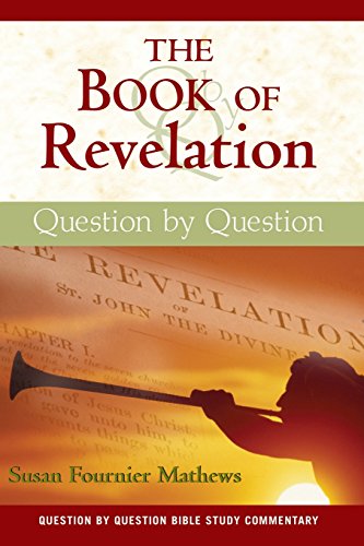 Book of Revelation, The (Question by Question Bible Study Commentary)