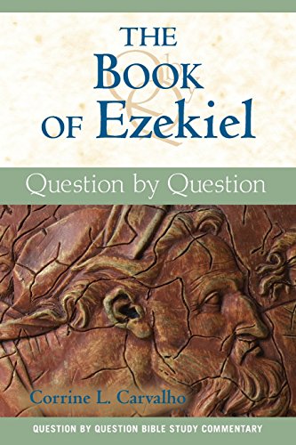 The Book of Ezekiel: Question by Question