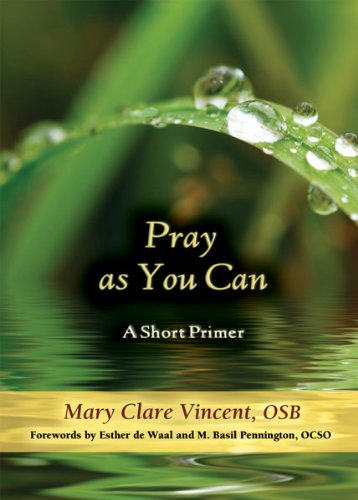 Pray as You Can: A Short Primer