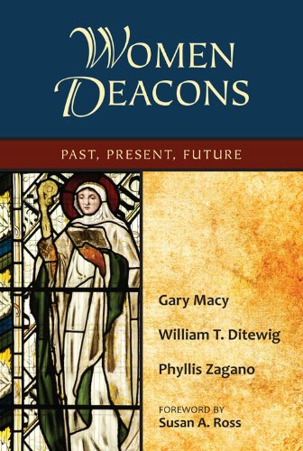 Women Deacons: Past, Present, Future