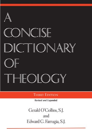 Concise Dictionary of Theology, A; Third Edition