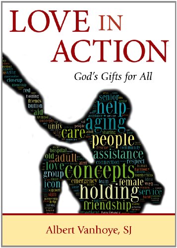 Love in Action: God's Gifts for All