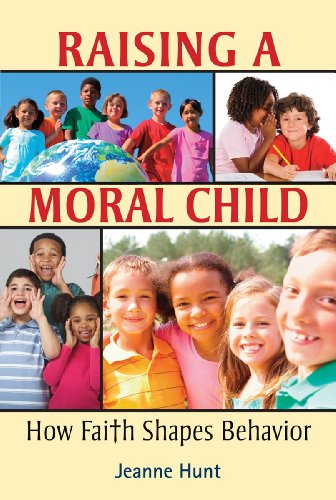 Raising a Moral Child: How Faith Shapes Behavior