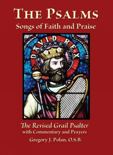 The Psalms: Songs of Faith and Praise; The Revised Grail Psalter