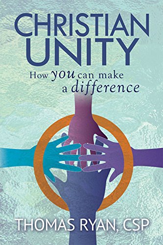 Christian Unity: How You Can Make a Difference