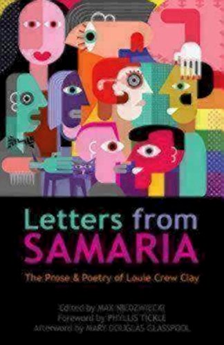 Letters from Samaria: The Prose & Poetry of Louie Crew Clay
