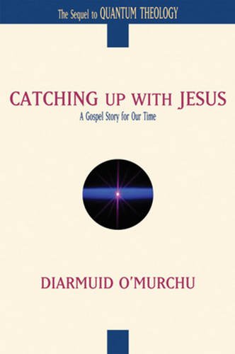 Catching Up with Jesus: A Gospel Story for Our Time