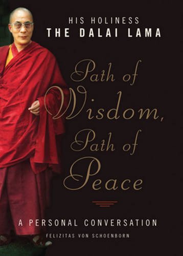 Path of Wisdom, Path of Peace: A Personal Conversation