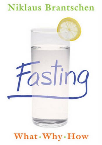 Fasting: What • Why • How