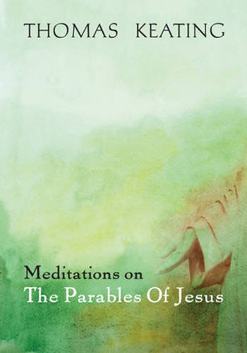 Meditations on the Parables of Jesus