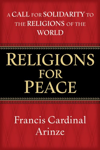 Religions for Peace: A Call for Solidarity to the Religions of the World