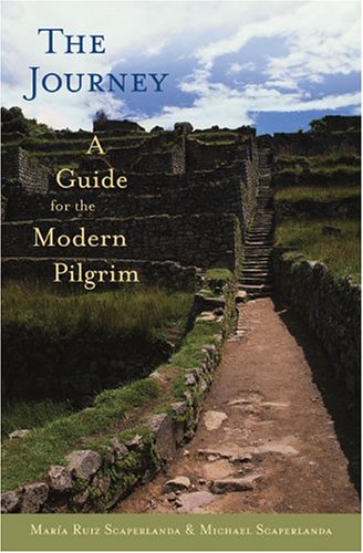 The Journey: A Guide for the Modern Pilgrim