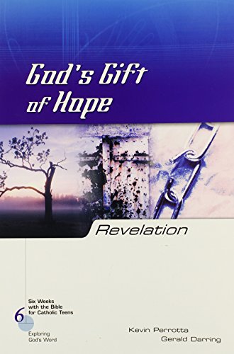 Revelation: God's Gift of Hope (Six Weeks with the Bible for Catholic Teens)