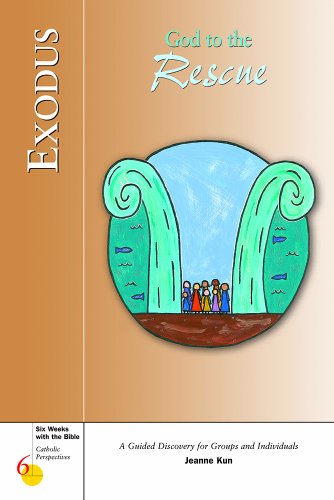 Exodus: God to the Rescue (Six Weeks with the Bible for Catholic Teens)