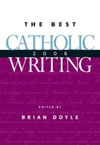 Best Catholic Writing 2006