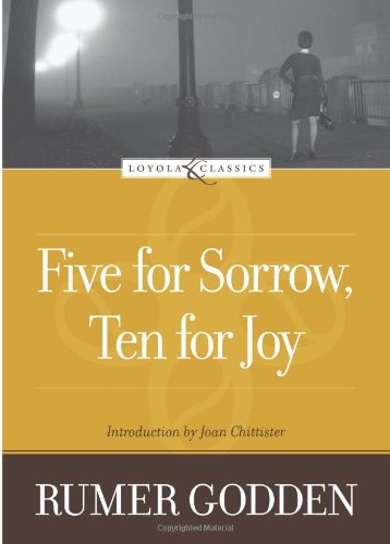 Five for Sorrow, Ten for Joy (Loyola Classics)