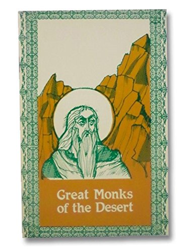 Great Monks of the Desert (saints for all ages)