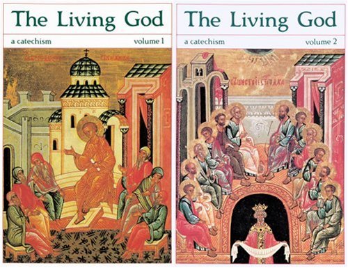 Living God: A Catechism for the Christian Faith - Volumes 1 & 2