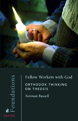 Fellow Workers With God: Orthodox Thinking on Theosis (Foundations)