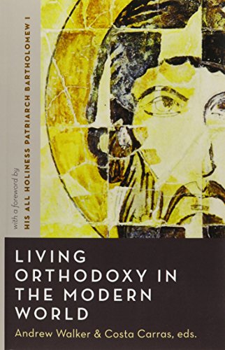 Living Orthodoxy in the Modern World