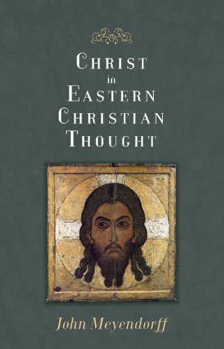 Christ in Eastern Christian Thought