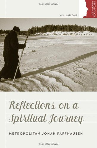 Reflections on a Spiritual Journey (Orthodox Christian Profiles)