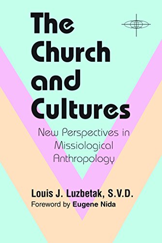 The Church and Cultures: New Perspectives in Missiological Anthropology (ASM)