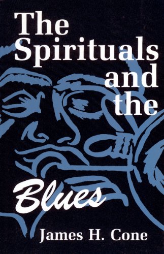 The Spirituals and the Blues