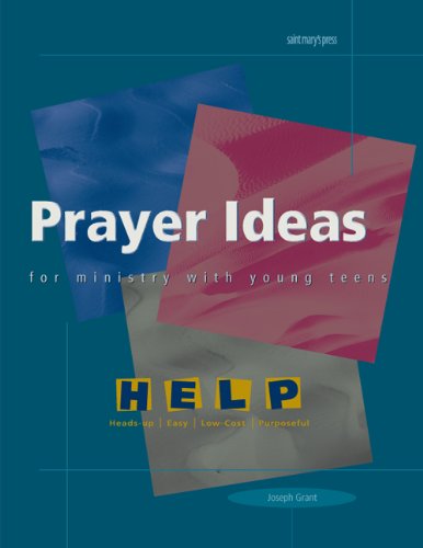 Prayer Ideas for Ministry with Young Teens (Help Series)