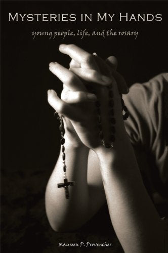 Mysteries in my Hands -Young people,life ,and the rosary