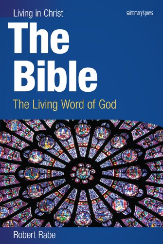 The Bible (student book): The Living Word of God (Living in Christ)
