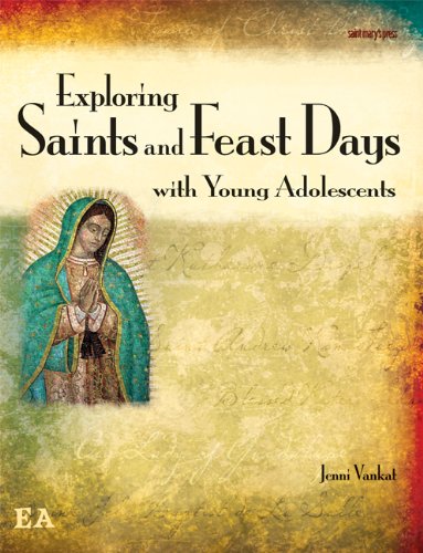Exploring Saints and Feast Days with Young Adolescents