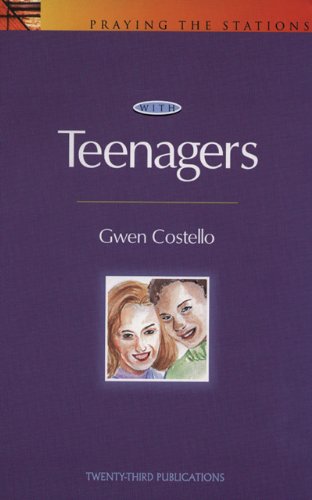 Praying the Stations with Teenagers (Popular Lenten Booklets)