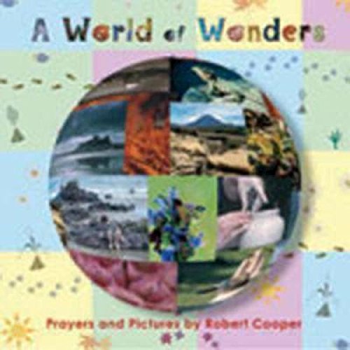 A World Of Wonders: Prayers And Pictures