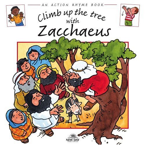Climb up the Tree with Zacchaeus (Action Rhymes)