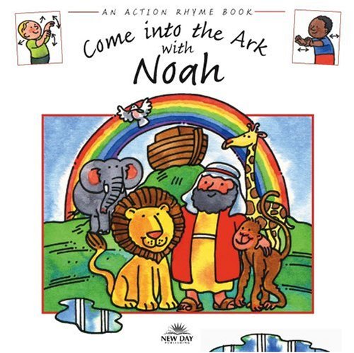 Come into the Ark with Noah (Action Rhymes)