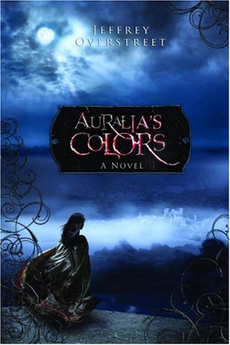 Auralia's Colors: A Novel (The Auralia Thread)