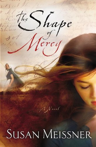 The Shape of Mercy: A Novel