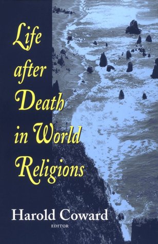 Life After Death in World Religions (Faith Meets Faith)