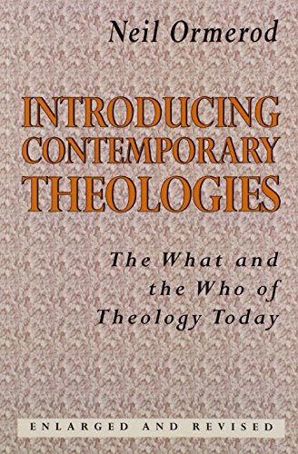 Introducing Contemporary Theologies: The What and the Who of Theology Today