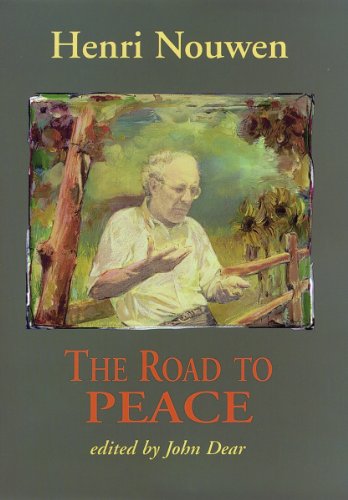 The Road to Peace: Writings on Peace and Justice