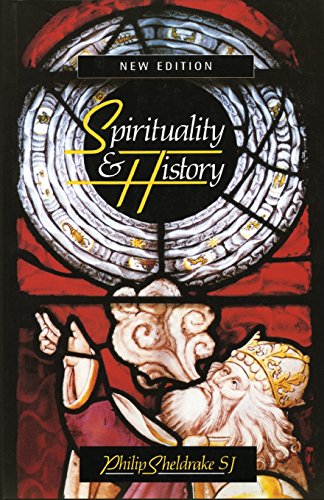 Spirituality & History: Questions of Interpretation and Method