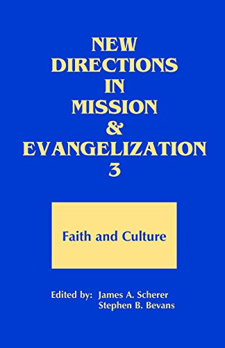 New Directions in Mission and Evangelization 3: Faith and Cultural: Faith and Culture Bk. 3