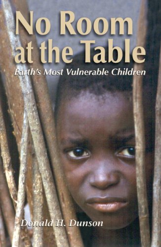 No Room at the Table: Earth's Most Vulnerable Children