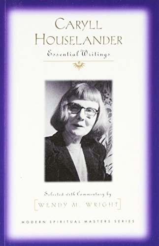 Caryll Houselander: Essential Writings (Modern Spiritual Masters)